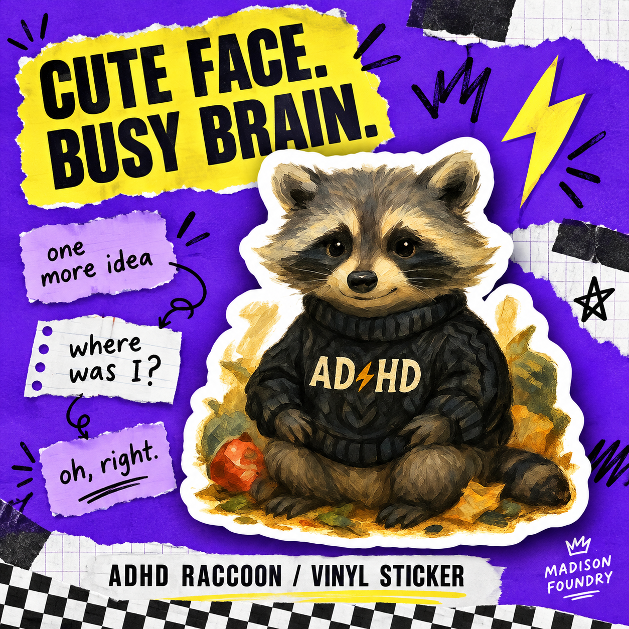 Cute Face Busy Brain ADHD Raccoon sticker