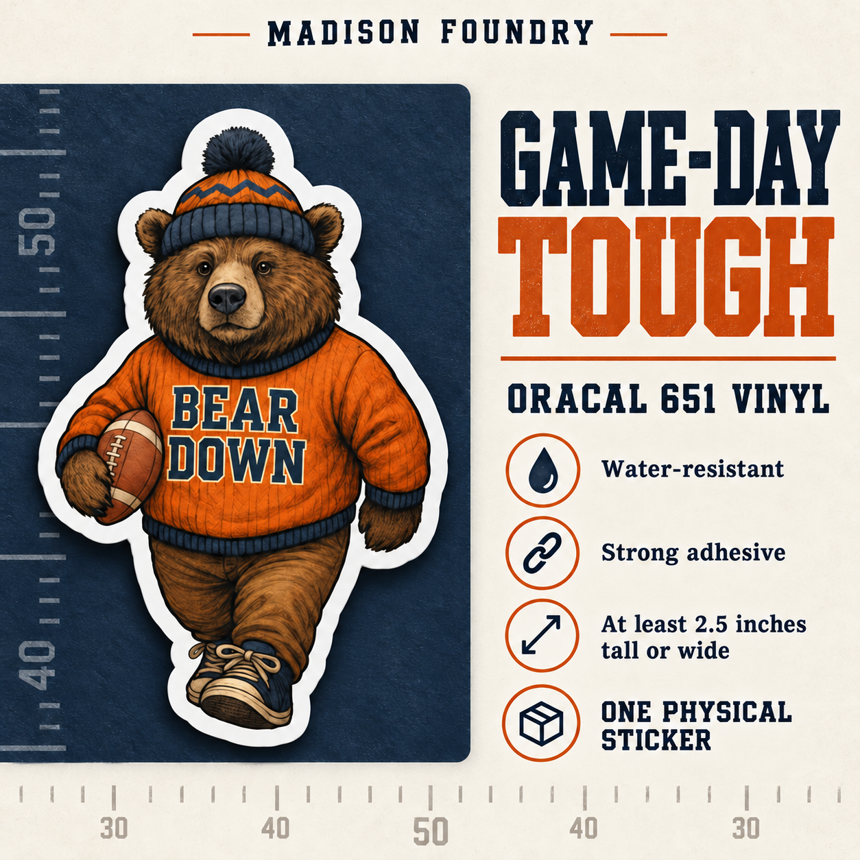Bear Down vinyl sticker details: Oracal 651 vinyl, water-resistant, strong adhesive, at least 2.5 inches tall or wide, one physical sticker.