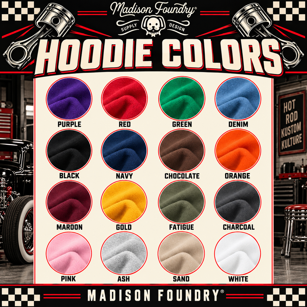 Sixteen hoodie color options with hot rod garage styling