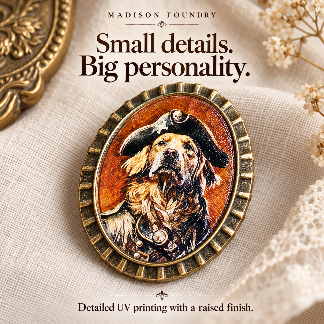 Close-up of textured UV portrait printing on a pirate dog brooch