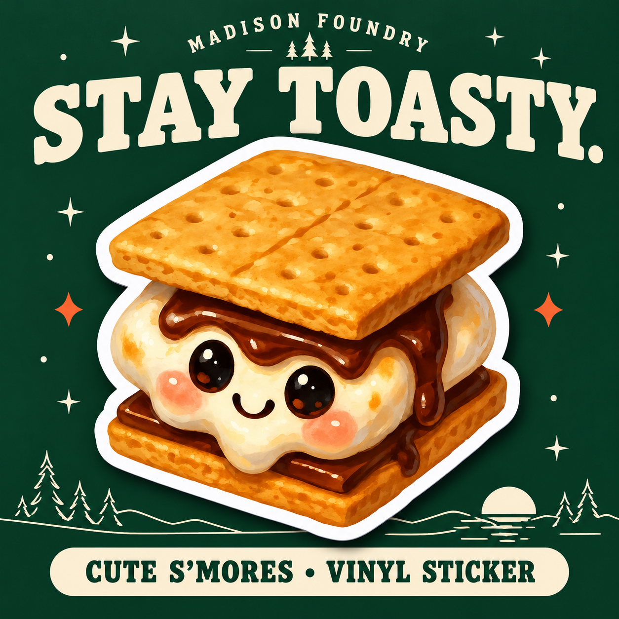 Cute S’mores sticker on pine green Stay Toasty camp poster.