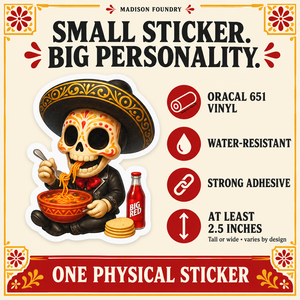 Small Sticker Big Personality — fideo calavera vinyl details