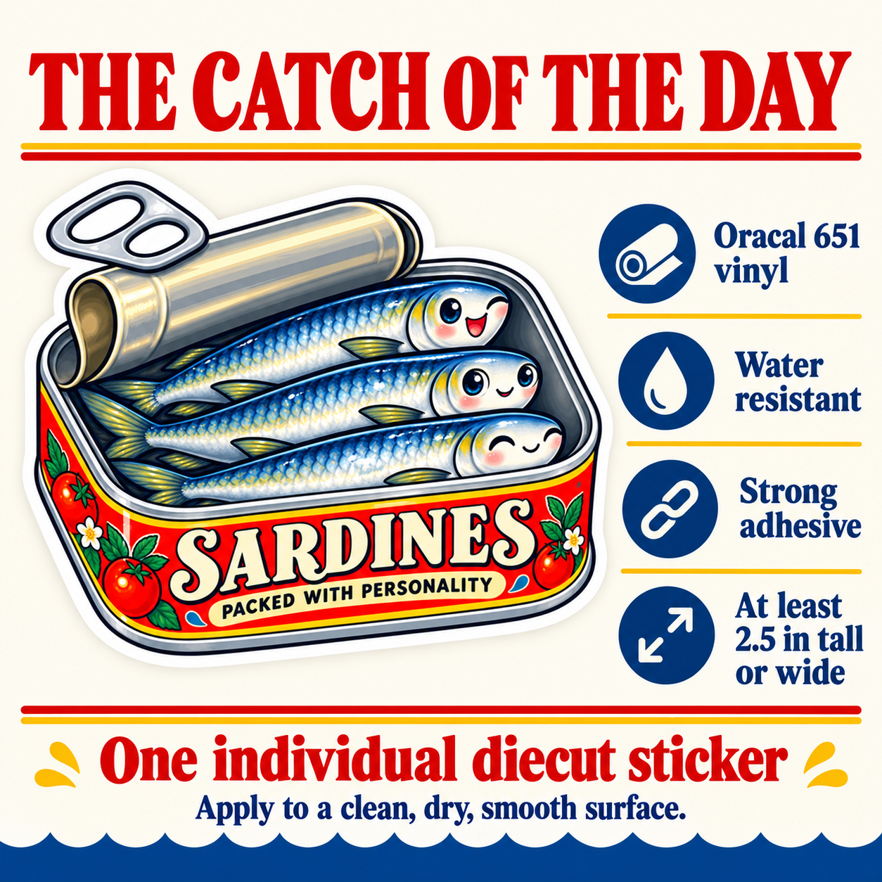 Happy Sardines vinyl sticker material, water resistance, adhesive and minimum size details.