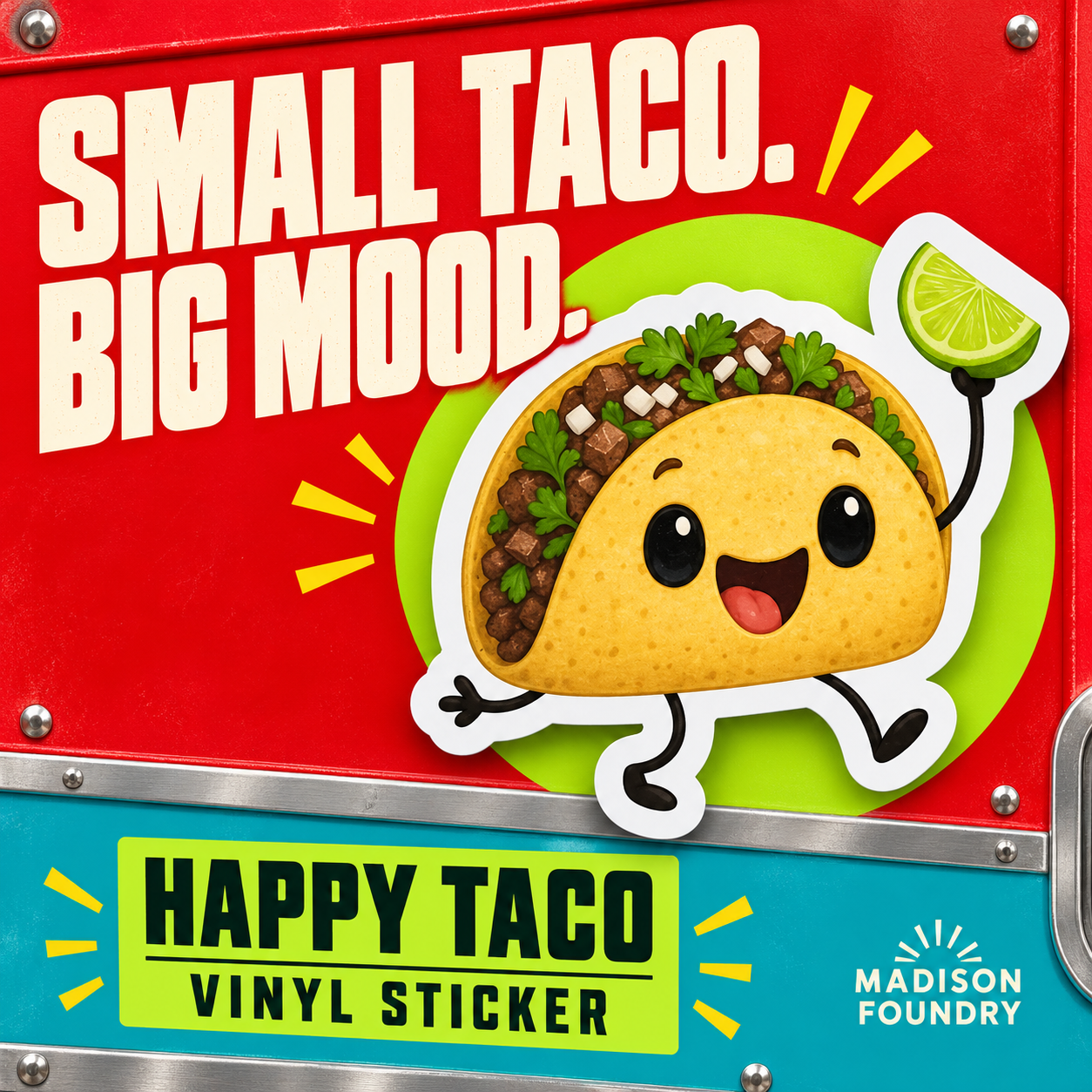 Small Taco Big Mood happy taco sticker