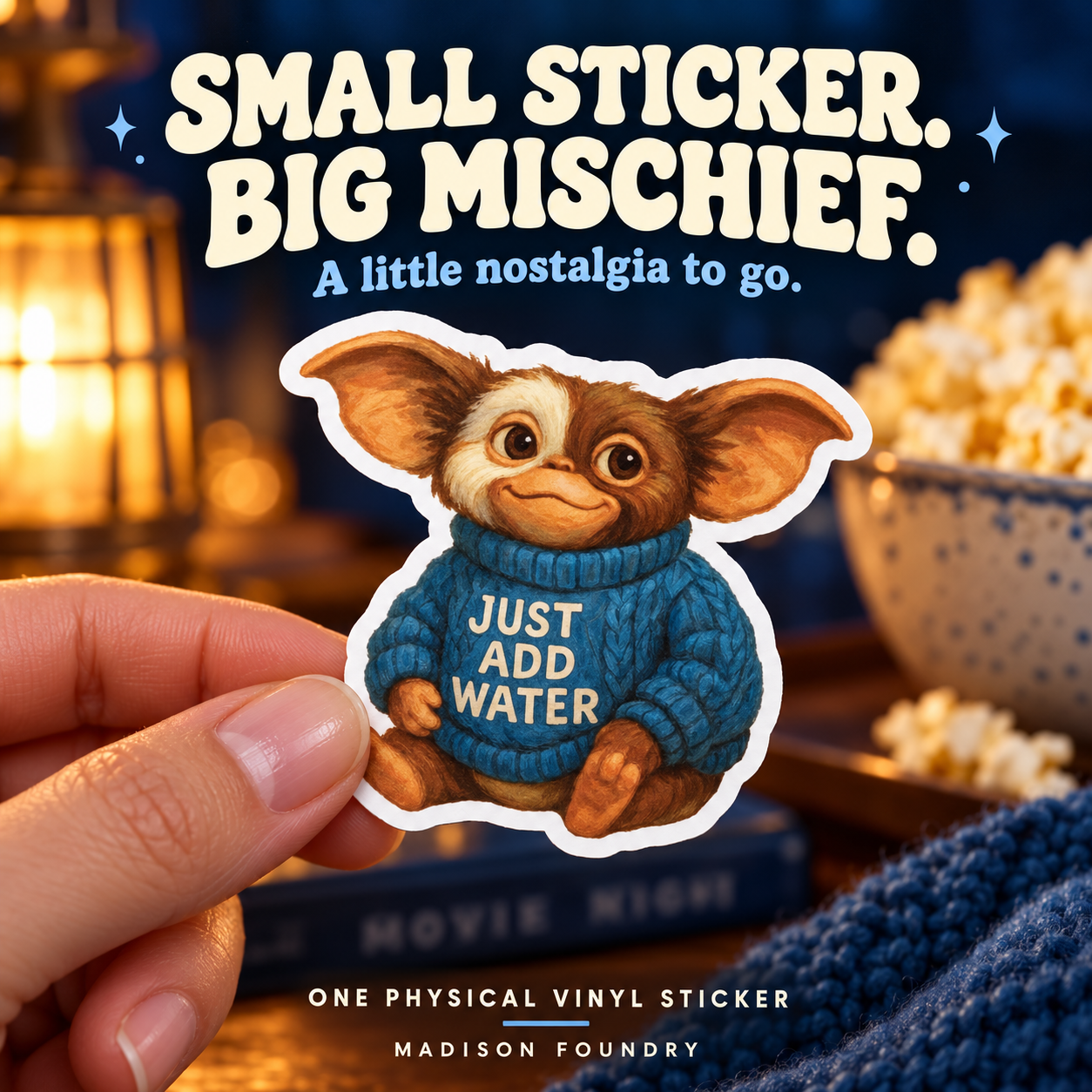 Small Sticker Big Mischief — hand-held Mogwai sticker hero