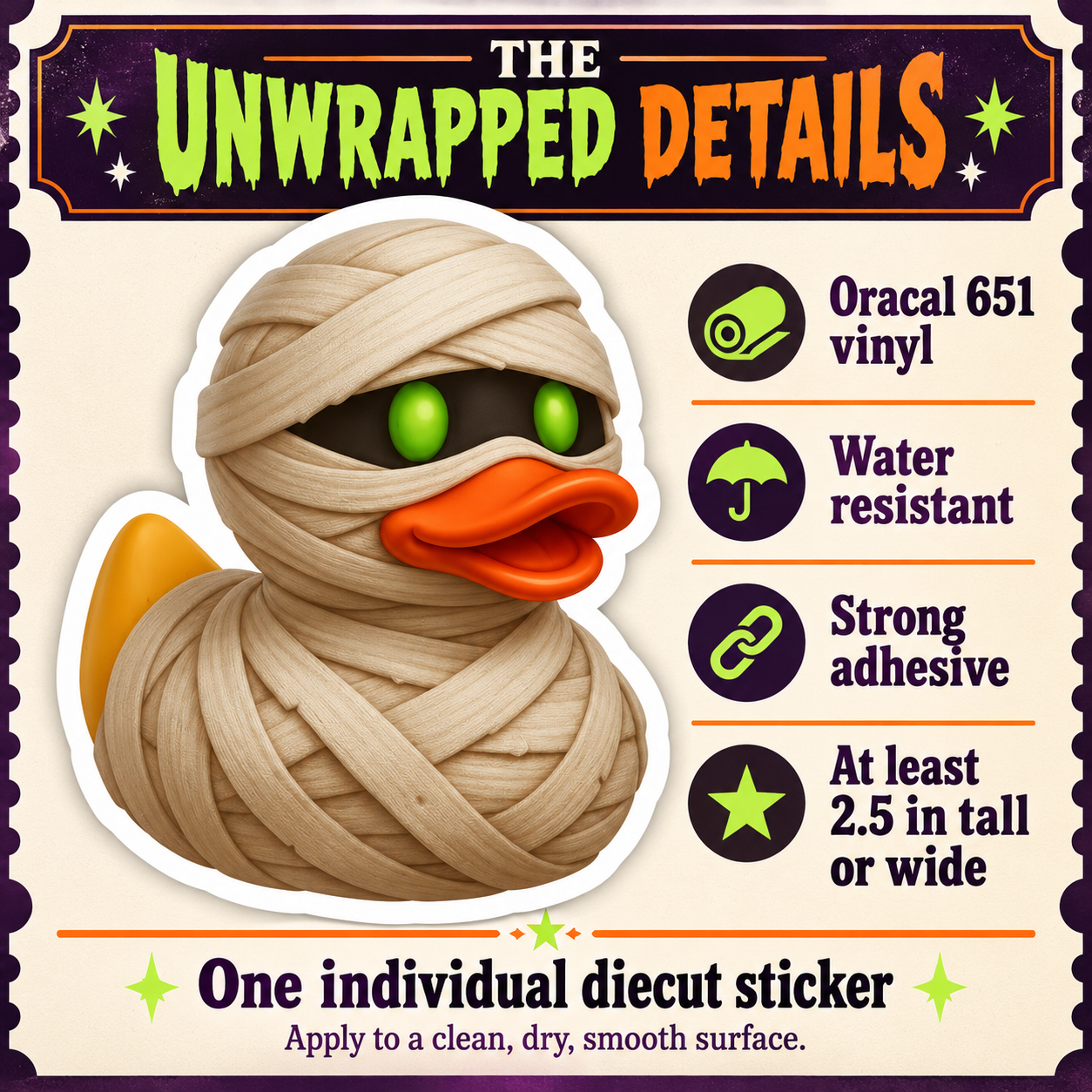 Mummy Duck sticker vinyl, water resistance, adhesive and minimum size details.