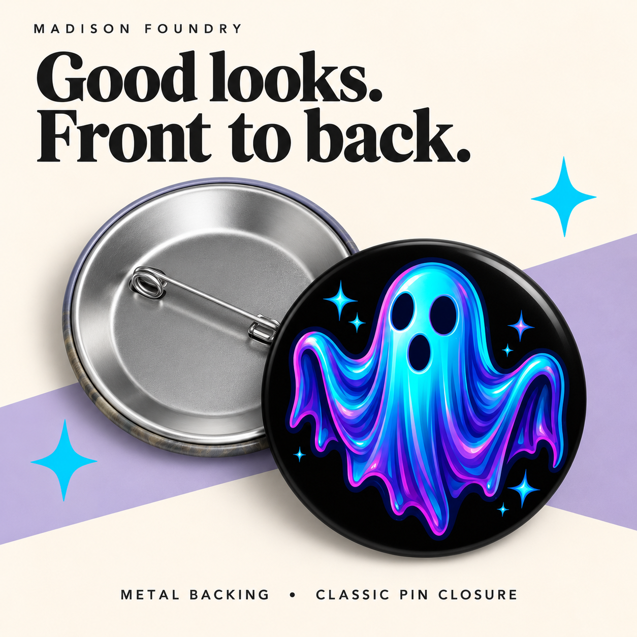 Neon ghost button front and metal pin-back mechanism