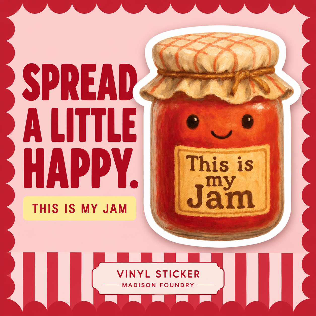 Spread a Little Happy jam jar sticker