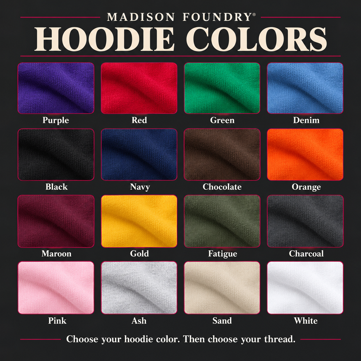 Sixteen hoodie color options