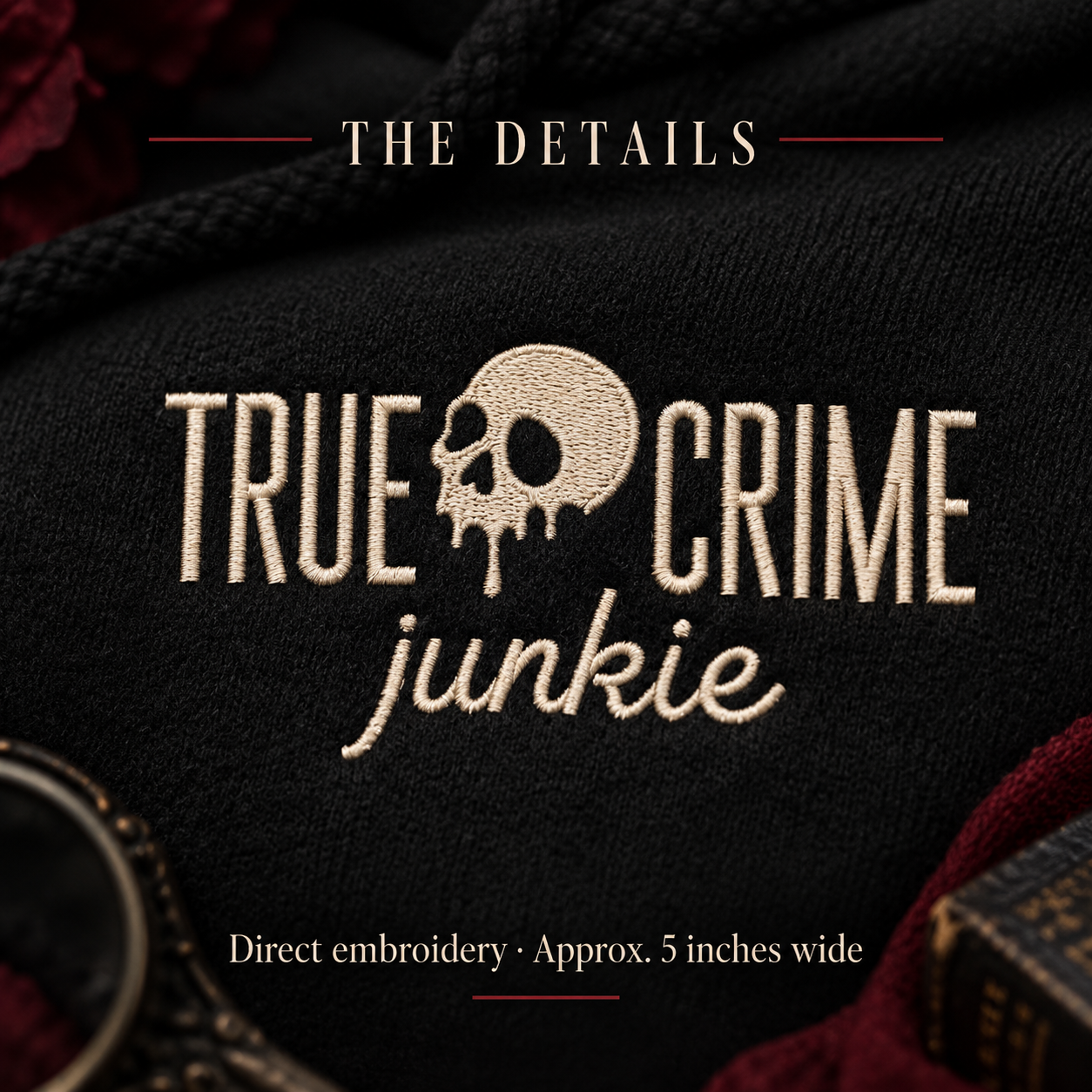 Close-up of vanilla True Crime Junkie skull embroidery