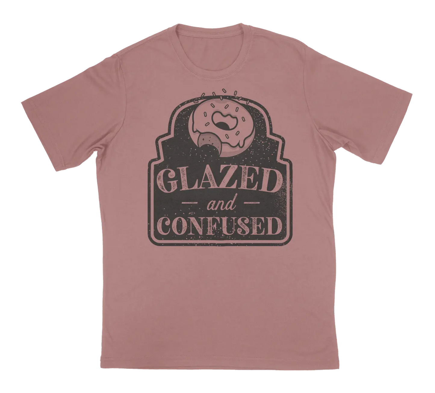 Glazed and Confused